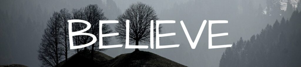 BELIEVE